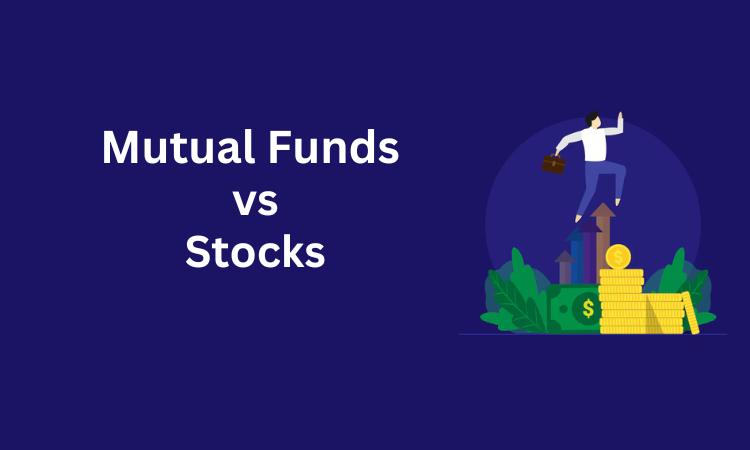 Mutual Funds vs Stocks